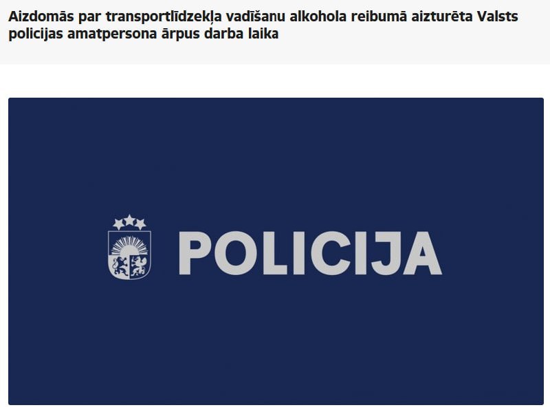 Drunk Latvian police officer causes accident and assaults colleagues