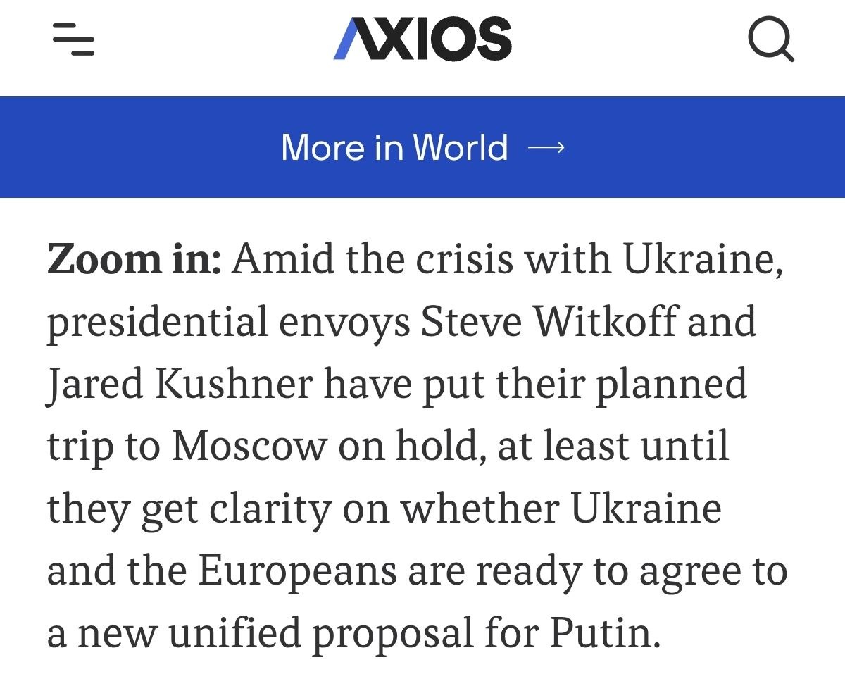 Witkoff and Kushner delay Moscow trip awaiting Ukraine and Europe's stance on peace plan